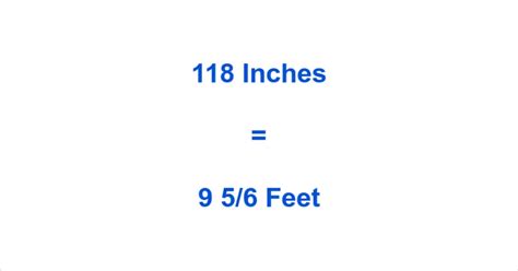 118 In To Ft How To Convert 118 Inches To Feet 118 In To Ft How To Convert 118 Inches To Feet