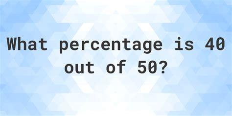 40 Out Of 50