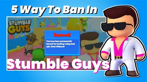 5 Way To Ban In Stumble Guys Avoid These Things 5 Ways By Which U Might 5 Way To Ban In Stumble Guys Avoid These Things 5 Ways By Which U Might