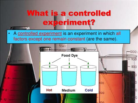 A Controlled Experiment Is One In Which