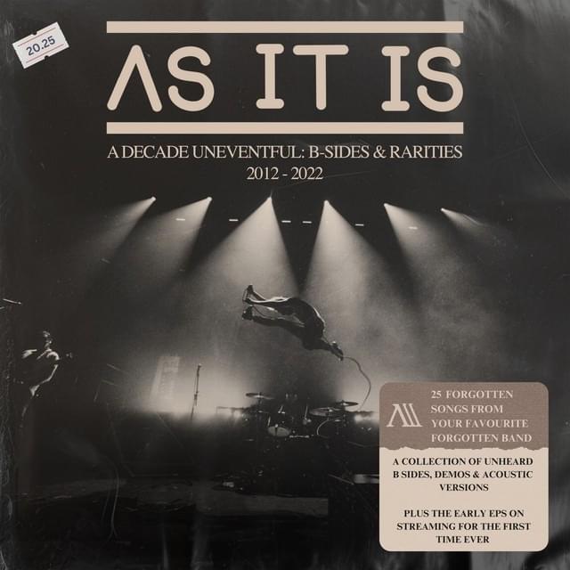 As It Is A Decade Uneventful B Sides Rarities Lyrics And Tracklist As It Is A Decade Uneventful B Sides Rarities Lyrics And Tracklist