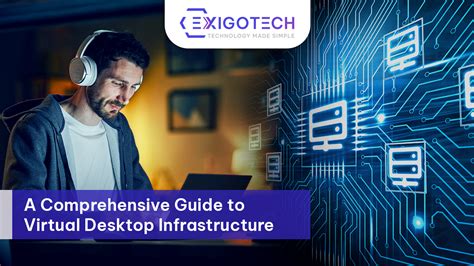 Complete Guide To Virtual Desktop Infrastructure Vdi Desktop As A Complete Guide To Virtual Desktop Infrastructure Vdi Desktop As A