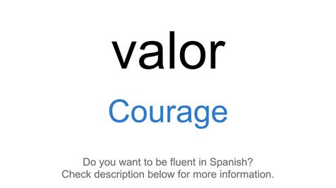 Courage In Spanish