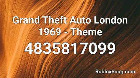 Digital Angels Roblox Id Code Grand Theft Auto London 1969 Theme Digital Angels Roblox Id Code Grand Theft Auto London 1969 Theme