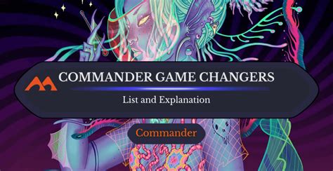 Everything You Need To Know About Commander S Game Changers Draftsim Everything You Need To Know About Commander S Game Changers Draftsim