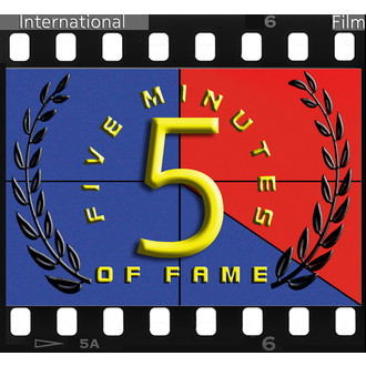 Five Ways To Fame With Five Minutes To Famous Five Ways To Fame With Five Minutes To Famous