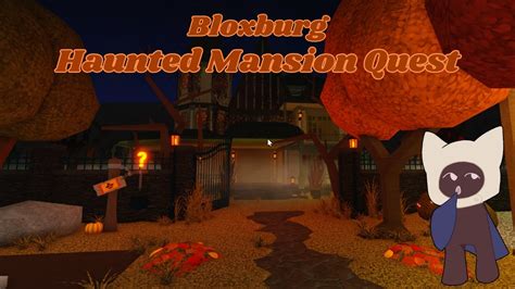 Haunted Mansion Quest Bloxburg Full Walkthrough Youtube