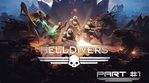 Helldivers Walkthrough Gameplay Part 1 The First 30 Minutes No Helldivers Walkthrough Gameplay Part 1 The First 30 Minutes No