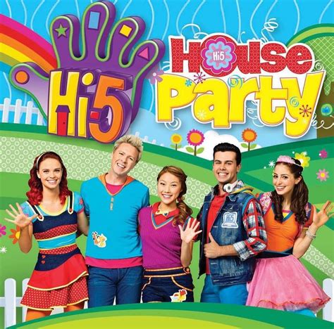 Hi 5 House Party Hi 5 House Party