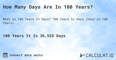 How Many Days In 100 Years