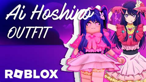 How To Dress Up As Ai Hoshino From Oshi No Ko On Roblox Youtube How To Dress Up As Ai Hoshino From Oshi No Ko On Roblox Youtube