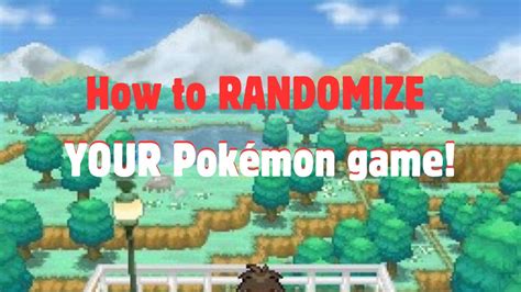 How You Can Easily Randomize Your Pok Mon Game On Pc Completely Free How You Can Easily Randomize Your Pok Mon Game On Pc Completely Free