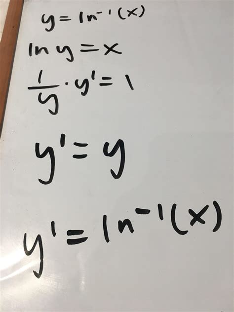 I Tried To Implicitly Differentiate A Theoretical Inverse Ln Function I Tried To Implicitly Differentiate A Theoretical Inverse Ln Function