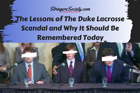 Lessons Learned From The Duke Lacrosse Case Lessons Learned From The Duke Lacrosse Case
