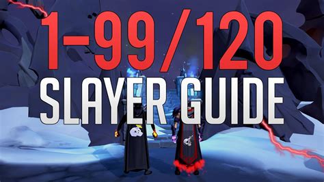 Runescape 3 1 99 120 Slayer Guide 2022 Youtube Runescape 3 1 99 120 Slayer Guide 2022 Youtube