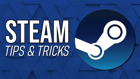 Steam Tips 7 Guide