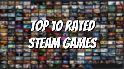 Steam Top Rated Games