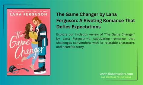 The Game Changer By Lana Ferguson A Riveting Romance That Defies The Game Changer By Lana Ferguson A Riveting Romance That Defies