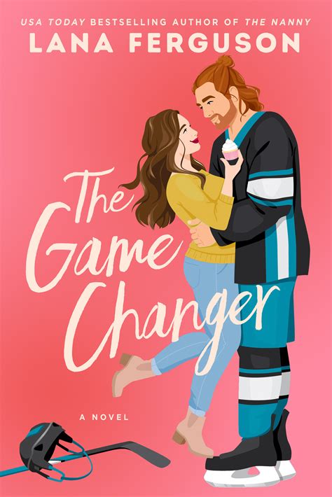The Game Changer By Lana Ferguson Goodreads The Game Changer By Lana Ferguson Goodreads