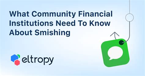 What Community Financial Institutions Need To Know About Smishing What Community Financial Institutions Need To Know About Smishing