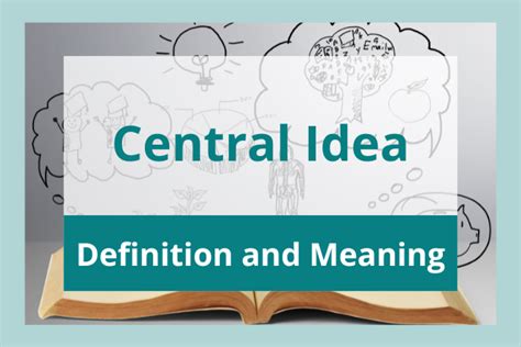 What Does Central Idea Mean